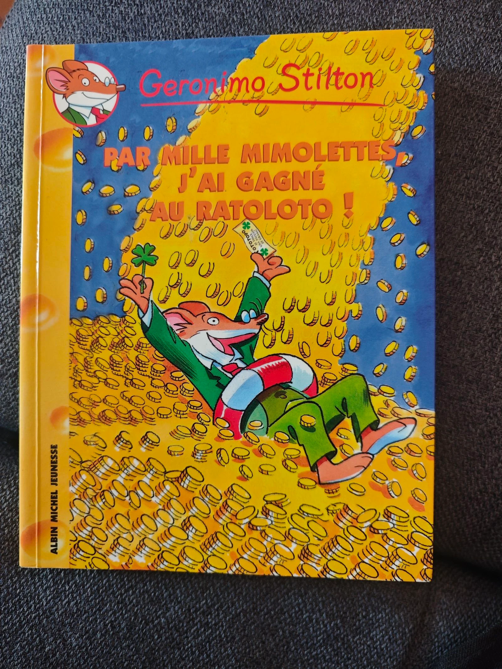 Par mille mimolettes, j'ai gagné au Ratoloto Tome 15(Geronimo Stilton)